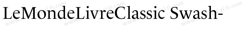 LeMondeLivreClassic Swash字体转换